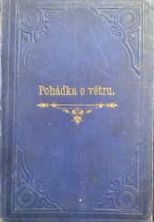 kniha Pohádka o větru, Nákladem Ženského výrobního spolku Českého 1877