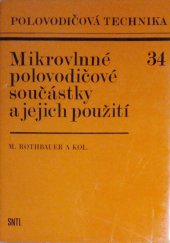 kniha Mikrovlnné polovodičové součástky a jejich použití, SNTL 1985