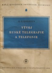 kniha Vývoj ruské telegrafie a telefonie, Technicko-vědecké vydavatelství 1952