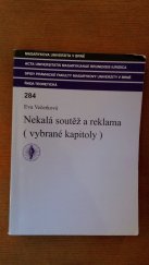 kniha Nekalá soutěž a reklama (vybrané kapitoly), Masarykova univerzita 2005