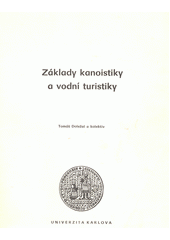 kniha Základy kanoistiky a vodní turistiky, Karolinum  1991