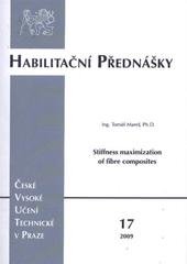 kniha Stiffness maximization of fibre composites = Maximalizace tuhosti vláknových kompozitů, ČVUT 2009