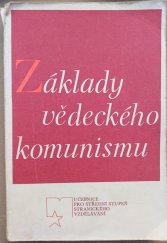 kniha Základy vědeckého komunismu Učebnice pro střední stupeň stranického vzdělávání, Svoboda 1973