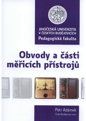 kniha Obvody a části měřicích přístrojů, Jihočeská univerzita 2010