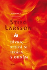 kniha Milénium 2. - Dívka, která si hrála s ohněm, Host 2010