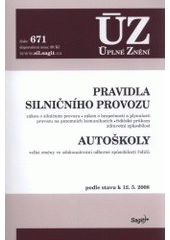 kniha Pravidla silničního provozu zákon o silničním provozu, zákon o bezpečnosti a plynulosti provozu na pozemních komunikacích, řidičské průkazy, zdravotní způsobilost ; Autoškoly : velké změny ve zdokonalování odborné způsobilosti řidičů : podle stavu k 12.5.2008, Sagit 2008