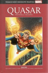 kniha Nejmocnější hrdinové Marvelu 081 - Quasar (Wendell Vaughn), Hachette 2019