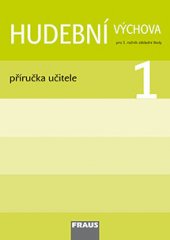 kniha Hudební výchova 1 pro ZŠ - příručka učitele, Fraus 2016