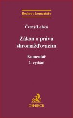 kniha Zákon o právu shromažďovacím. Komentář, C. H. Beck 2017