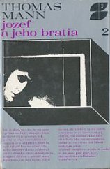 kniha Jozef a jeho bratia 2. - Jozef v Egypte, Slovenský spisovateľ 1977