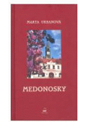 kniha Medonosky povídky z Vysočiny, Balt-East 2008