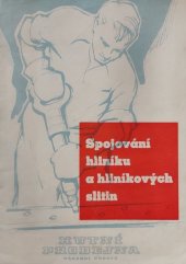 kniha Spojování hliníku a hliníkových slitin, Hutní prodejna, n. p. 1960