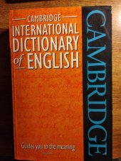 kniha Cambridge International Dictionary of English Guides you to the meaning, Cambridge University Press 1997