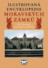 kniha Ilustrovaná encyklopedie moravských zámků , Libri 2007