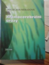 kniha Kraniocerebrální úrazy minimum pro praxi, Triton 1998