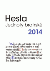 kniha Hesla Jednoty bratrské 2014, Petr Heřman - DÚLOS 2013