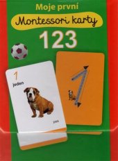 kniha Moje první Montessori karty  123, Svojtka & Co. 2017