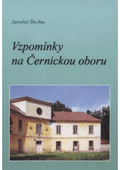 kniha Vzpomínky na Černickou oboru, Kopp 2008