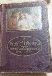 kniha Domácí lékařka kniha poučení a vysv[ě]tlení pro zdravé i choré o nejdůležitějších otázkách zdravotnických a lékařských, Nakladatelství J.N.Jindra Praha XII 1925