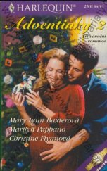 kniha Adventinky 2 [tři vánoční romance], Harlequin 2000