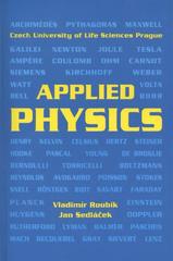 kniha Applied physics, Česká zemědělská univerzita 2011