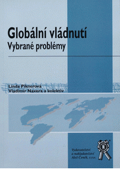 kniha Globální vládnutí vybrané problémy, Aleš Čeněk 2011