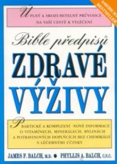 kniha Bible předpisů zdravé výživy, Pragma 1998