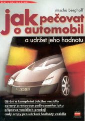 kniha Jak pečovat o automobil a udržet jeho hodnotu, CPress 2001