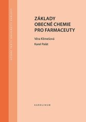 kniha Základy obecné chemie pro farmaceuty, Karolinum  2020