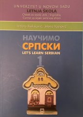 kniha Naučimo srpski Let's Learn Serbian - Научимо српски, Univerzitet U Novom Sadu 2004