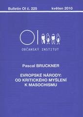 kniha Evropské národy - od kritického myšlení k masochismu, Občanský institut 2010