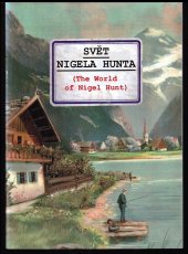 kniha Svět Nigela Hunta = The world of Nigel Hunt : deník mongoloidního mladíka, Albis international 2001