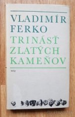 kniha Trinásť zlatých kameňov, Smena 1968