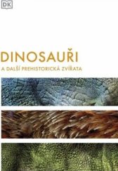 kniha Dinosauři a další prehistorická zvířata, Pangea 2022