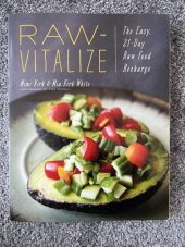 kniha Raw - vitalize The Easy, 21-Day Raw Food Recharge, The Countryman press 2017