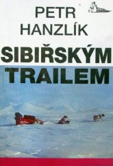 kniha Sibiřským trailem z Evropy do Asie psím spřežením přes Polární Ural, Albert 1994
