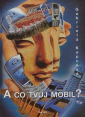 kniha A co tvůj mobil?, Sursum 2005