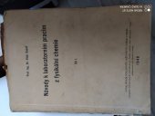 kniha Návody k laboratorním pracím z fysikální chemie Díl 1 [určeno] pro posl. chem. fak., SPN 1952