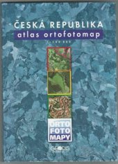 kniha Česká republika atlas ortofotomap 1:100 000, Geodis  2004