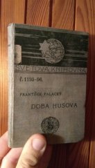 kniha Doba Husova vyňato z Dějin národu Českého, J. Otto 1915