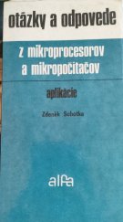 kniha Otázky a odpovede z mikroprocesorov a mikropočítačov  Architektúra a programovanie, Alfa 1981