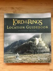 kniha The Lord of the Rings Location Guidebook: Extended Edition, HarperCollinsPublishers 2005