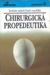 kniha Chirurgická propedeutika učebnice pro lékařské fakulty, Grada 1993