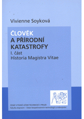 kniha Člověk a přírodní katastrofy., ČVUT 2012