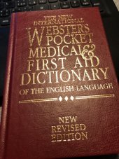 kniha The New International Webster´s Pocket Dictionary Medical and First Aid Dictionary, Trident Press International 1998