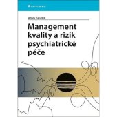 kniha Management kvality a rizik psychiatrické péče, Grada 2020