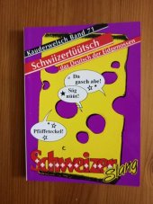 kniha Schwiizertüütsch Das Deutsch der Eidgenossen , Reise Know-How Verlag Peter Rump GmbH 1999