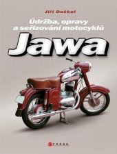 kniha Jawa Údržba, opravy a seřizování motocyklů, CPress 2021