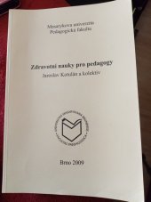 kniha Zdravotní nauky pro pedagogy, Masarykova univerzita 2010