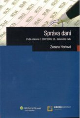 kniha Správa daní [podle zákona č. 280/2009 Sb., daňového řádu], Wolters Kluwer 2010